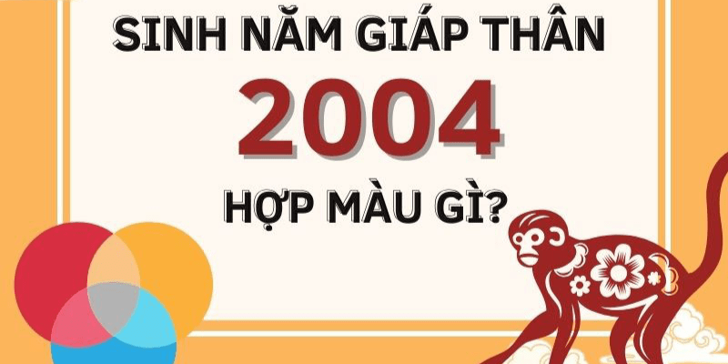 Ứng dụng màu sắc hợp mệnh vào cuộc sống cho người sinh năm 2004